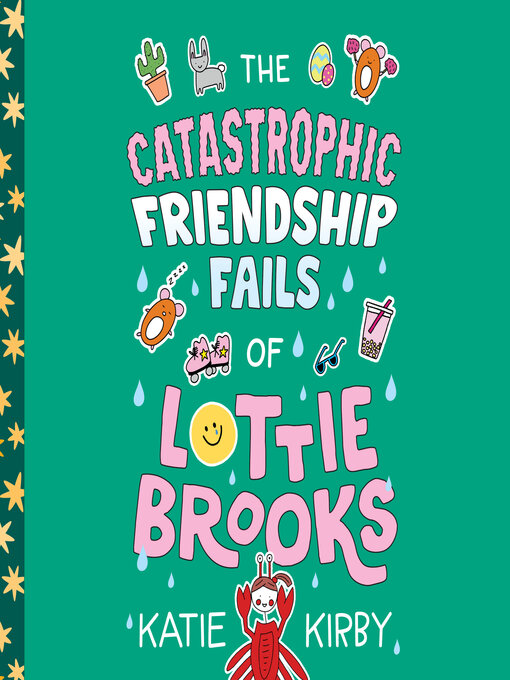 Cover image for The Catastrophic Friendship Fails of Lottie Brooks